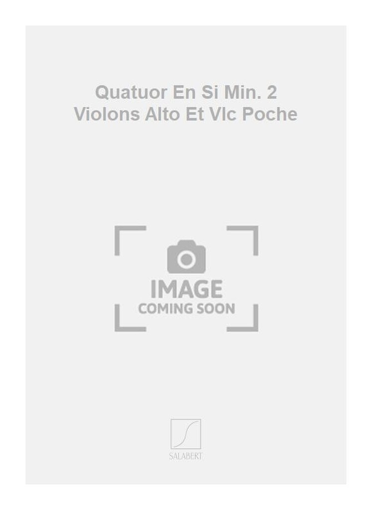 Quatuor En Si Min. 2 Violons Alto Et Vlc Poche
